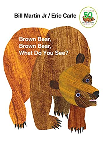 Brown Bear, Brown Bear, What Do You See? book